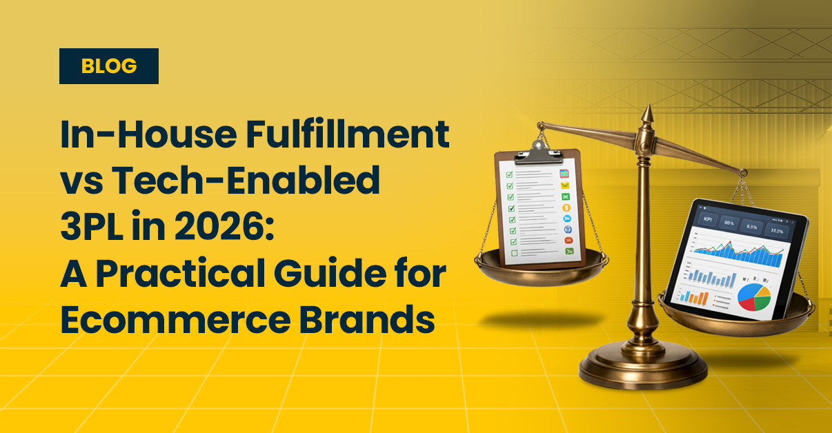 In-house Fulfillment vs Tech-Enabled 3PL
