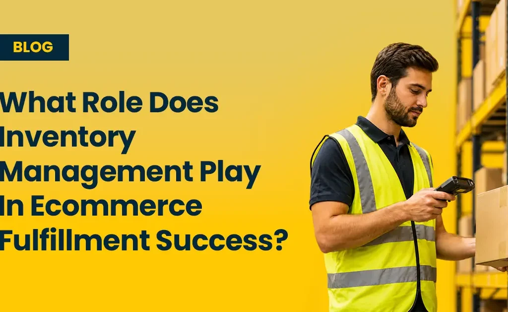 inventory management in ecommerce fulfillment warehouse Canada